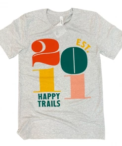 Happy Trails 2011 T-Shirt T-Shirts